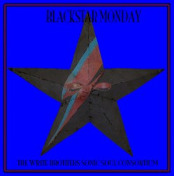 Blackstar Monday cover art
